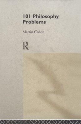 101 Philosophy Problems 0415191270 Book Cover