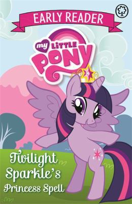 My Little Pony Early Reader: Twilight Sparkle's... 1408341549 Book Cover