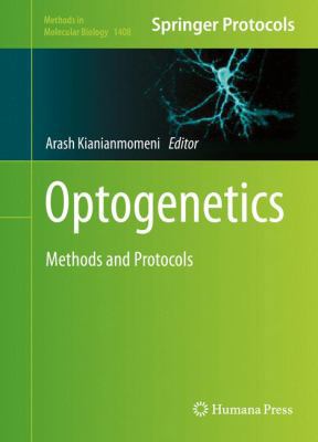Optogenetics: Methods and Protocols 1493935100 Book Cover
