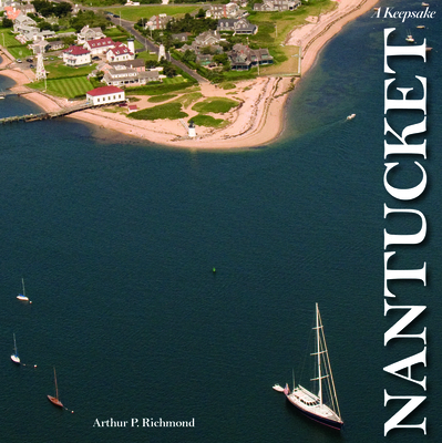 Nantucket: A Keepsake 0764351591 Book Cover