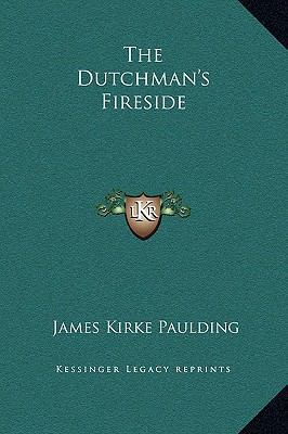 The Dutchman's Fireside 1169300472 Book Cover