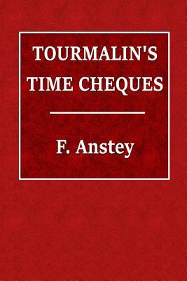Tourmalin's Time Cheques 153739990X Book Cover