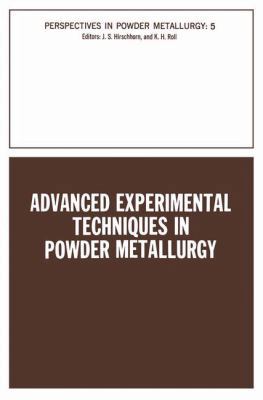 Advanced Experimental Techniques in Powder Meta... 0306376857 Book Cover