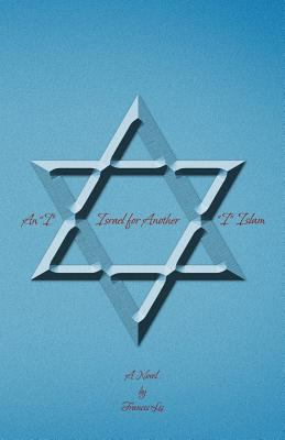 An "I" Israel for Another "I" Islam 1466928913 Book Cover