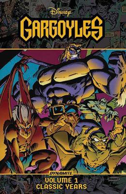 Gargoyles: Classic Years 1524125814 Book Cover