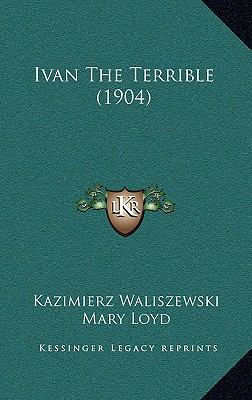 Ivan The Terrible (1904) 1165054671 Book Cover