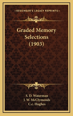 Graded Memory Selections (1903) 1164718460 Book Cover