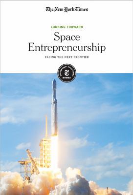 Space Entrepreneurship: Facing the Next Frontier 164282092X Book Cover