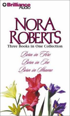 Nora Roberts Born Trilogy: Born in Fire/Born in... 1590865375 Book Cover