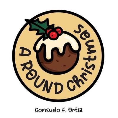 A Round Christmas Board Book 1923091646 Book Cover