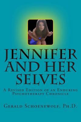 Jennifer and Her Selves: Revised Edition 1468160486 Book Cover