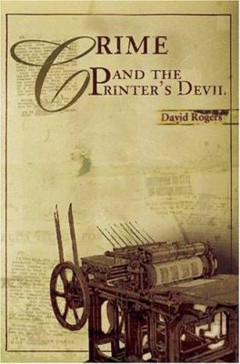 Crime and the Printer's Devil 0595330274 Book Cover