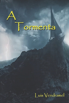 A Tormenta [Portuguese] 1691220906 Book Cover