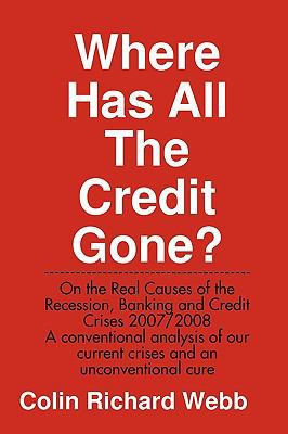 Where Has All the Credit Gone? 0955848210 Book Cover