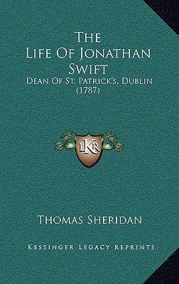 The Life Of Jonathan Swift: Dean Of St. Patrick... 1165738945 Book Cover