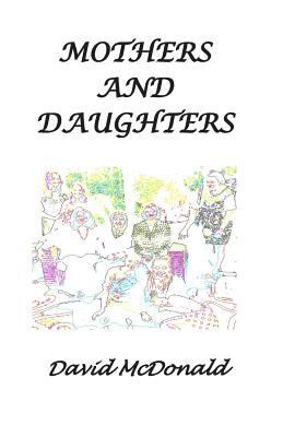 Mothers and Daughters 1502777339 Book Cover