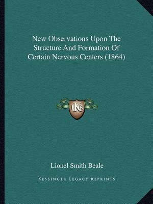 New Observations Upon The Structure And Formati... 116692064X Book Cover