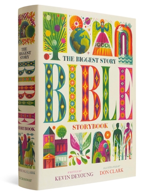 The Biggest Story Bible Storybook 1433557371 Book Cover