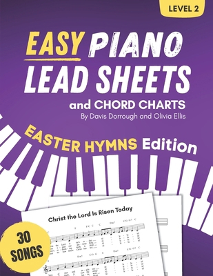 Easy Piano Lead Sheets and Chord Charts Level 2... B0CWXFRQYR Book Cover