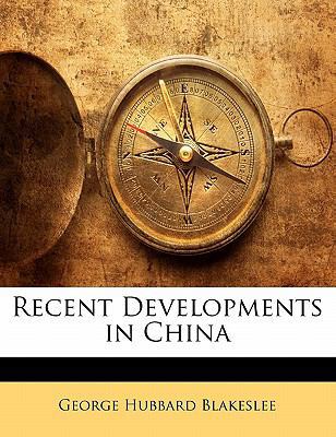 Recent Developments in China 114323734X Book Cover