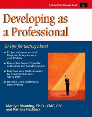 Developing as a Professional 1560526971 Book Cover