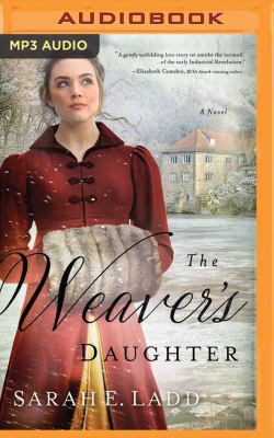 The Weaver's Daughter: A Regency Romance Novel 1543676626 Book Cover