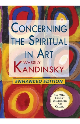 Concerning the Spiritual in Art (Enhanced) 1635619068 Book Cover