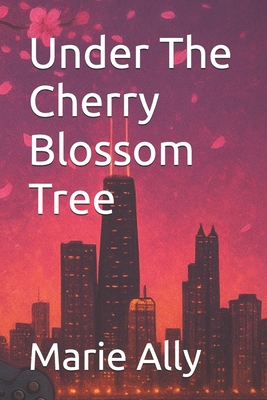 Under The Cherry Blossom Tree B0FPHSYLJ6 Book Cover