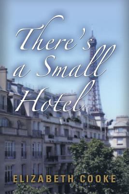 There's a Small Hotel 1458216802 Book Cover