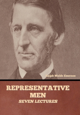 Representative Men: Seven Lectures B0BNKF92TN Book Cover