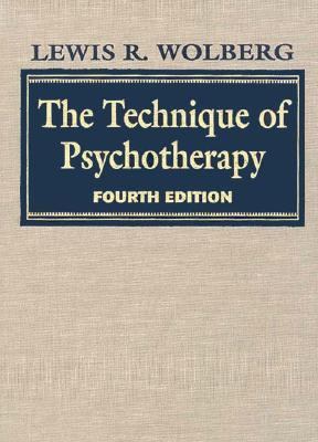The Technique of Psychotherapy, Volumes I & II 1568214987 Book Cover