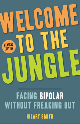 Welcome to the Jungle, Revised Edition: Facing ... 1573246956 Book Cover