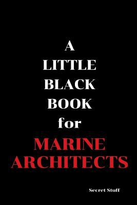 A Little Black Book: For Marine Architects 1096813491 Book Cover