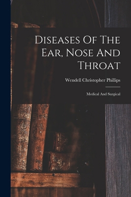 Diseases Of The Ear, Nose And Throat: Medical A... 101609356X Book Cover