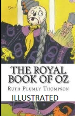 The Royal Book of Oz Illustrated B08QW2KFN9 Book Cover