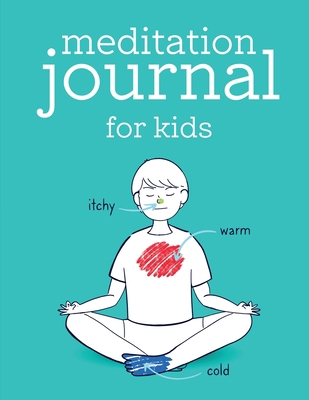 Meditation Journal for Kids 1959039709 Book Cover