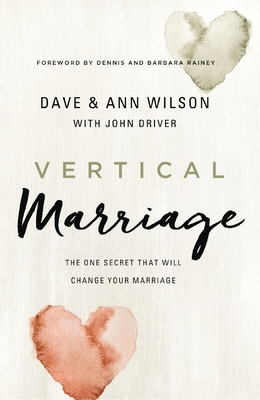 Vertical Marriage: The One Secret That Will Cha... 0310362040 Book Cover