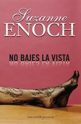 No Bajes La Vista [Spanish] 8492617306 Book Cover