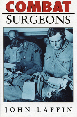 Combat Surgeons 0750921730 Book Cover