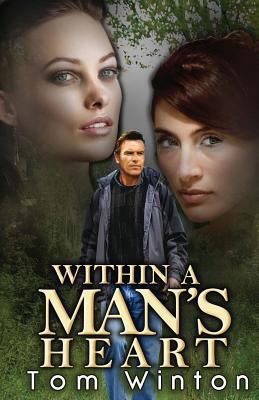 Within a Man's Heart 148274743X Book Cover