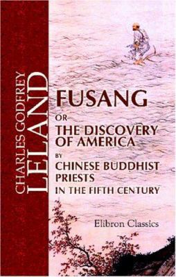 Fusang or the Discovery of America by Chinese B... B004IIK35W Book Cover