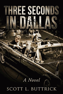 Three Seconds in Dallas B0GR5V11K9 Book Cover