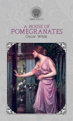 A House of Pomegranates 9389256771 Book Cover