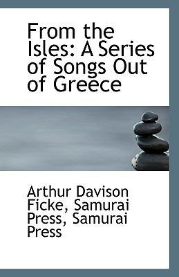 From the Isles: A Series of Songs Out of Greece 111339451X Book Cover