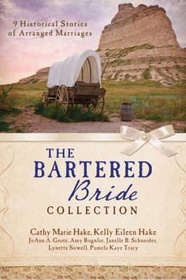 The Bartered Bride Collection: 9 Complete Stories 162029155X Book Cover