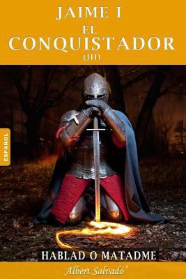 Hablad O Matadme: Tercera Parte de la Trilogía ... [Spanish] 1478130113 Book Cover