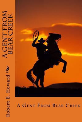 A Gent From Bear Creek 1717582109 Book Cover