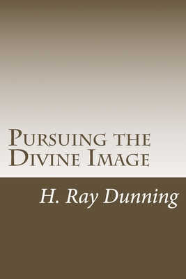 Pursuing the Divine Image: An Exegetically base... 1533555648 Book Cover