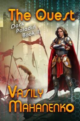 The Quest (Dark Paladin Book #2): LitRPG Series 8088231299 Book Cover