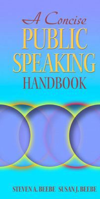 A Concise Public Speaking Handbook 0205440207 Book Cover